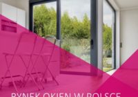 STOLARKA W PIGUŁCE: W Polsce co 2 sekundy produkowane jest okno