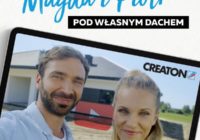 Magda i Piotr pod własnym dachem – cykl filmowy CREATON